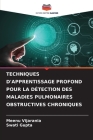 Techniques d'Apprentissage Profond Pour La Détection Des Maladies Pulmonaires Obstructives Chroniques Cover Image