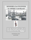 Memoirs of an Engineer in America and Beyond By Gerald Aksherian Cover Image