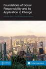 Foundations of Social Responsibility and Its Application to Change Cover Image
