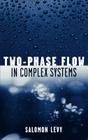 Two-Phase Flow in Complex Systems By Salomon Levy Cover Image