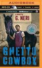 Ghetto Cowboy By G. Neri, Jd Jackson (Read by) Cover Image