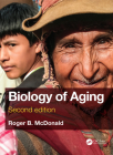 Biology of Aging By Roger B. McDonald Cover Image