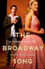 The Broadway Song: A Singer's Guide Cover Image