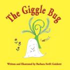 The Giggle Bug (Wallaboos #7) By Barbara Swift Guidotti, Barbara Swift Guidotti (Illustrator) Cover Image