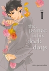 The Prince in His Dark Days 1 By Hico Yamanaka Cover Image