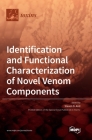 Identification and Functional Characterization of Novel Venom Components By Steven D. Aird (Guest Editor) Cover Image