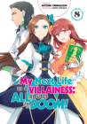 My Next Life as a Villainess: All Routes Lead to Doom! Volume 8 Cover Image