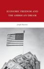 Economic Freedom and the American Dream Cover Image