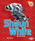 Shaun White, 2nd Edition (Amazing Athletes) Cover Image