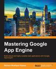 Mastering Google App Engine Cover Image