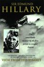 View from the Summit: The Remarkable Memoir by the First Person to Conquer Everest By Sir Edmund Hillary Cover Image