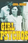 Girl Psychos By Jenna Dickens Cover Image