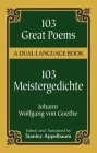 103 Great Poems: A Dual-Language Book (Dover Dual Language German) By Johann Wolfgang Von Goethe Cover Image