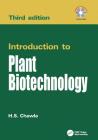 Introduction to Plant Biotechnology (3/E) By H. S. Chawla Cover Image