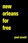 New Orleans For Free By Paul Oswell Cover Image