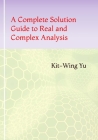 A Complete Solution Guide to Real and Complex Analysis Cover Image