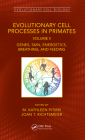 Evolutionary Cell Processes in Primates: Genes, Skin, Energetics, Breathing, and Feeding, Volume II (Evolutionary Cell Biology) By M. Kathleen Pitirri (Editor), Joan T. Richtsmeier (Editor) Cover Image