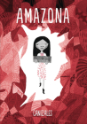 Amazona By Canizales, Canizales (Illustrator) Cover Image