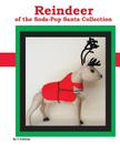 Reindeer: Of The Soda Pop Santa Collection By T. Freeman Cover Image