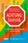 Achtung: Statistik: 150 Kolumnen Zum Nachdenken Und Schmunzeln Cover Image