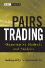 Pairs Trading: Quantitative Methods and Analysis (Wiley Finance #217) By Ganapathy Vidyamurthy Cover Image
