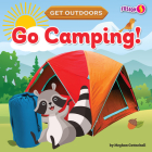 Go Camping! (Get Outdoors) Cover Image