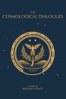 The Cosmological Dialogues: The Late Dialogues of Plato Cover Image