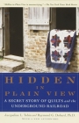 Hidden in Plain View: A Secret Story of Quilts and the Underground Railroad Cover Image
