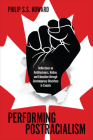 Performing Postracialism: Reflections on Antiblackness, Nation, and Education Through Contemporary Blackface in Canada By Philip S. S. Howard Cover Image