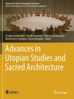 Advances in Utopian Studies and Sacred Architecture Cover Image