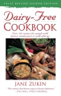 Dairy-Free Cookbook: Over 250 Recipes for People with Lactose Intolerance or Milk Allergy By Jane Zukin Cover Image