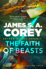The Faith of Beasts (The Captive's War #2) By James S. A. Corey Cover Image