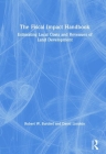 The Fiscal Impact Handbook: Estimating Local Costs and Revenues of Land Development Cover Image