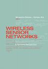 Wireless Sensor Networks (Artech House Mems and Sensors Library) By Nirupama Bulusu Cover Image