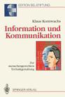 Information Und Kommunikation: Zur Menschengerechten Technikgestaltung (Edition Alcatel Sel Stiftung) Cover Image