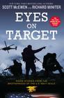 Eyes on Target: Inside Stories from the Brotherhood of the U.S. Navy SEALs Cover Image