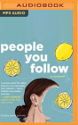 People You Follow: A Memoir By Hayley Gene Penner, Hayley Gene Penner (Read by) Cover Image