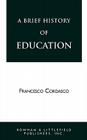 A Brief History of Education By Francesco Cordasco Cover Image