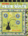 More Quick & Easy Hexie Quilts By Julia C. Wood Cover Image