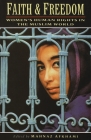 Faith and Freedom: Women's Human Rights in the Muslim World (Gender) By Mahnaz Afkhami Cover Image