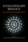 Evolutionary Biology By R. Paul Thompson (Editor), Denis Walsh (Editor) Cover Image