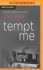 Tempt Me: A Stark International Novella By J. Kenner, Abby Craden (Read by) Cover Image