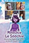 Moochie le Soochie: Visite les Peuples de la Paix By Quinton Douglas Crawford Cover Image