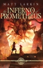 The Inferno of Prometheus Cover Image