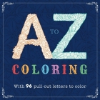 A-Z Coloring: Adult Coloring Book By IglooBooks Cover Image