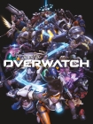 The Art of Overwatch By Blizzard Cover Image