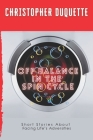 Off Balance In The Spin Cycle: Short Stories About Overcoming Life's Adversities Cover Image