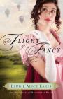 A Flight of Fancy (Daughters of Bainbridge House #2) By Laurie Alice Eakes Cover Image