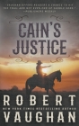 Cain's Justice: A Classic Western Adventure Cover Image