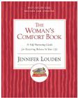 Woman's Cofort Book: A Self-Nurturing Guide for Restoring Balance in Your Life By Jennifer Louden Cover Image